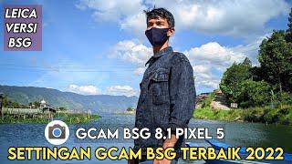 Leica For Gcam BSG   GCAM BSG 8.1 CONFIG FUJIMOTO LEICA , Best Gcam Clear Settings |  Support VIVO