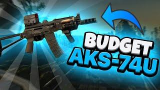 THE BEST BUDGET AKS-74U IN ESCAPE FROM TARKOV!