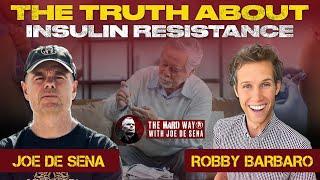 Truth About Sugar, Fat, and Reversing Insulin Resistance | Robby Barbaro