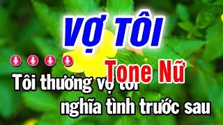 Karaoke Vợ Tôi Nhạc Sống Tone Nữ | Mai Lan