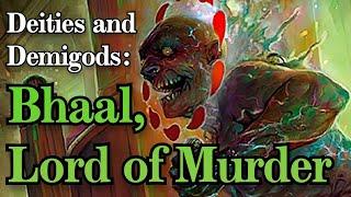 Bhaal, Lord of Murder | Forgotten Realms Deities | The Dungeoncast Ep.334