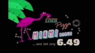 1990 Loeb Pizza Commercial Miami Style!