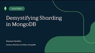 Demystifying Sharding in MongoDB
