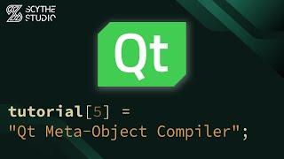 How to Use Qt Meta Object Compiler: QObject and MOC | Qt QML Tutorial #5 | Scythe Studio