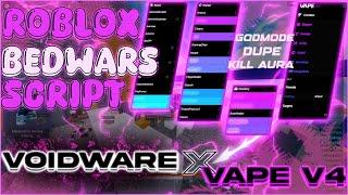 *OP* BEDWARS SCRIPT VOIDWARE x VAPEV4 REMAKE OP SCRIPT PASTEBIN (GodMode,Dupe,Kill Aura And More!)