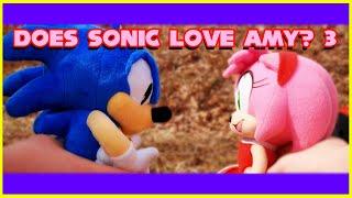 Does Sonic Love Amy? 3 - Sonic Plush Team