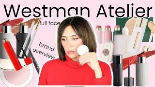 Full Face Westman Atelier  Beauty over 40/50 Brand Overview/Review mature skin :) Hits & Misses