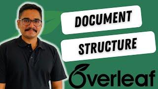 Basic Structure of a LaTeX Document on Overleaf | Tutorial 2