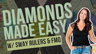 Diamonds Made Easy with Sway Rulers & FMQ