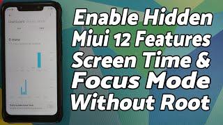 MIUI 12 | Enable Hidden Screen Time & Focus Mode Without Root | MIUI 12 Global