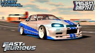 Paul walker skyline GTR livery Tutorial in Project drift 2.0 | Fast & Furious livery | Driver laxh25