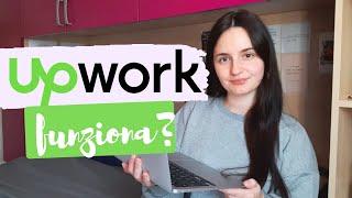 UPWORK PER LAVORARE ONLINE: FUNZIONA?