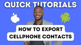 How to Export your Cell Phone Contacts Into an Excel/CSV File