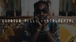 Offset - Quarter Milli [Instrumental]