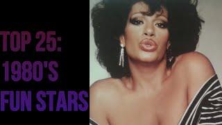 My Top 25: Fun Stars from the 1980's