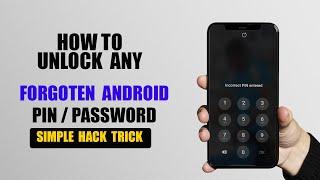 UNLOCK ANY FOGOTTEN ADROID PIN WITH THIS SIMPLE HACK TRICK