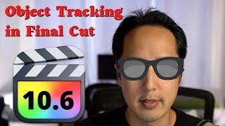 Final Cut Pro 10.6 Update - Object Tracking