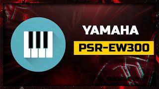 YAMAHA PSR-EW300 76-Key Portable Keyboard Review, 574 voices, 165 styles