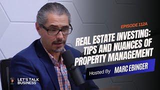 Real Estate Investing: Tips and Nuances of Property Management | Expert Advice from Industry Pros