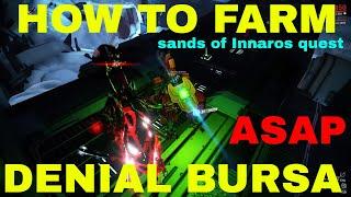 Warframe: how to farm bursa 2018 - Sands of Inaros quest. PATCHED - Please read comments