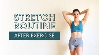 STRETCH ROUTINE FOR FLEXIBILITY | COOL DOWN AFTER EXERCISE