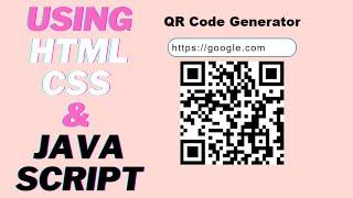 How to make QR Code Generator Using HTML CSS & JavaScript