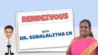 Rendezvous | Ep. 1 | ft. Dr. Subalalitha CN | Quarantine Diaries