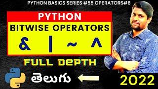 #55 Python Bitwise Operators In Telugu [2022] | Python Operators In Telugu | Python For Beginners