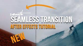 How to NEW Smooth Transition | After Effects Advanced Tutorial | Actual Seamless