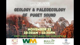 Geology & Paleoecology of Puget Sound Wetland Workshop with Taryn Black