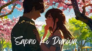 Sapno Ki Duniya | Latest Hindi Bollywood Love Song 2024 | Romantic Lo-Fi Vibes