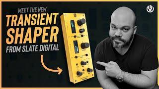 First Impressions of the Brand New Slate Digital Transient Shaper!