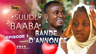 SUUDU BAABA ÉPISODE 1 BANDE D'ANNONCE