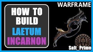 Laetum Incarnon - How to Build & Gameplay - Warframe - 2025