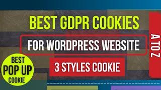 How to add Cookies to Your WordPress Website | Complete Guide with GDPR Cookies-Popup,Banner,Widget