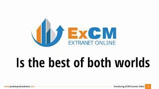 Recorded Webinar: ExCM Extranet Online, Overview & Demo