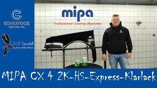 Mipa CX 4 2k-HS-Express-Klarlack Kohlstock