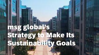 msg global’s High-Tech Strategy to Make Its Sustainability Goals