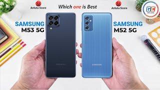 Samsung Galaxy M53 vs Samsung Galaxy M52 || Full Comparison  Which one is Best.