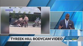 Legal Analysis: Tyreek Hill bodycam video released