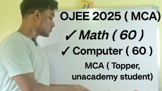 OJEE 2025 MCA // COMPUTER AND MATH DETAILS DISCUSSION 