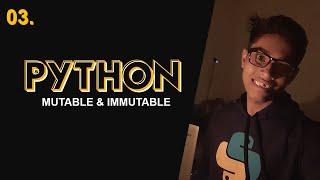 Mutable and Immutable in Python | Python Course in Hindi #03