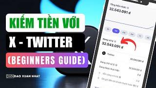 Cách kiếm tiền với nền tảng X - Twitter - Điều kiện bật kiếm tiền trên Twitter