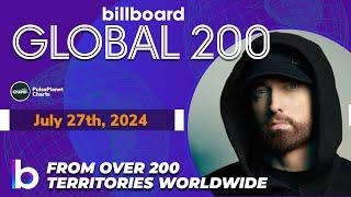 Billboard Global 200 Singles of This Week (July 27th, 2024)