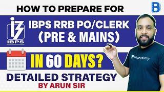 IBPS RRB PO/CLERK 2021 | 60 Days Detailed Strategy Plan | #mathsbyarunsir