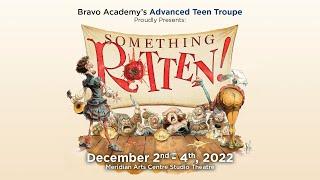 Something Rotten! | Presented by Bravo Academy's Advanced Teen Troupe