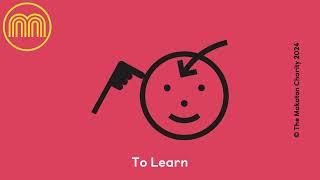 To Learn - Makaton Sign of the Week