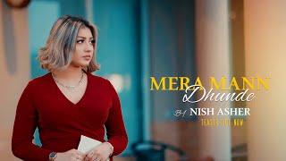 Mera Mann Dhunde (Teaser) Nish Asher | Sageel Khan | Kamran Akhter