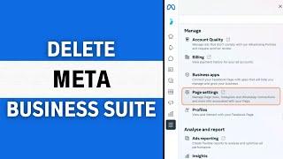 How to Delete Meta Business Suite [in 2024]