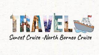 Sunset cruise with North Borneo Cruise